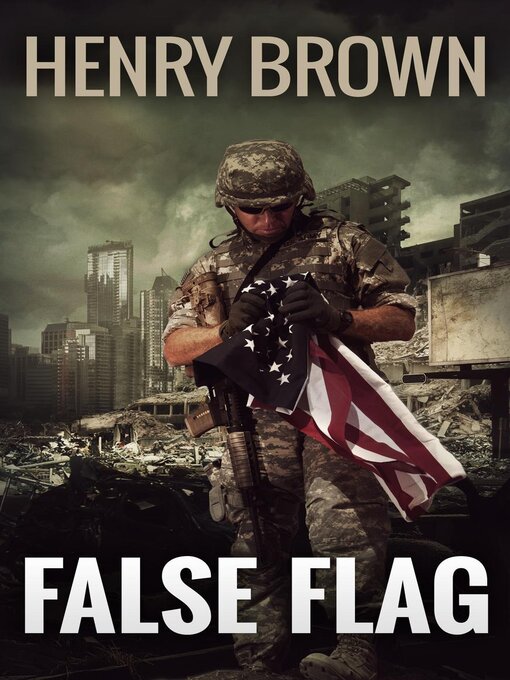Title details for False Flag by Henry Brown - Available